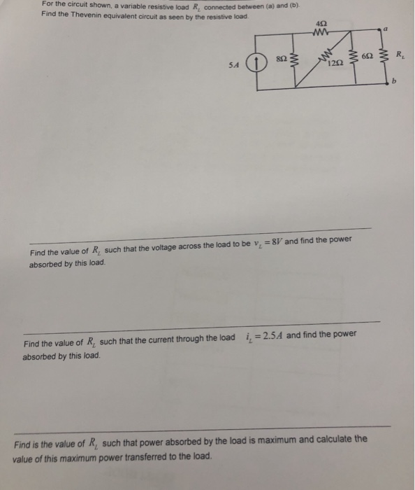 Solved For the circuit shown, a variable resistive load R, | Chegg.com