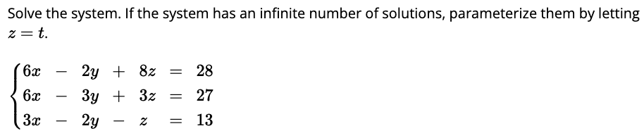Solved Solve the system. If the system has an infinite | Chegg.com