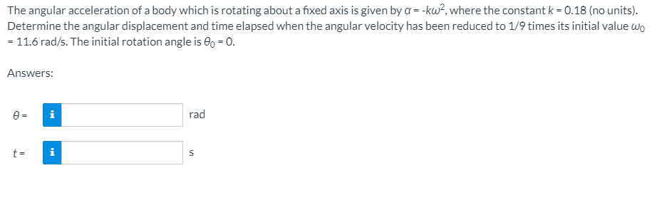 Solved The angular acceleration of a body which is rotating | Chegg.com