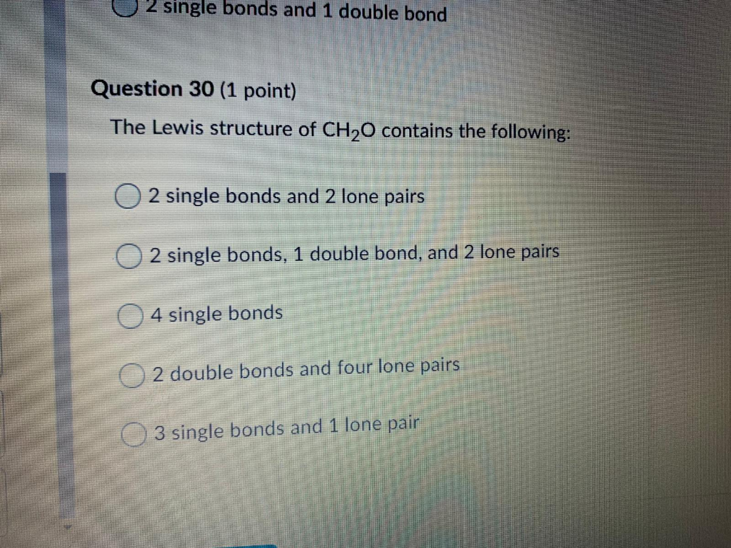 Solved 2 Single Bonds And 1 Double Bond Question 30 (1 | Chegg.com