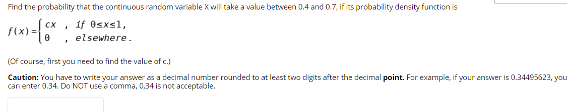 Solved Find the probability that the continuous random | Chegg.com