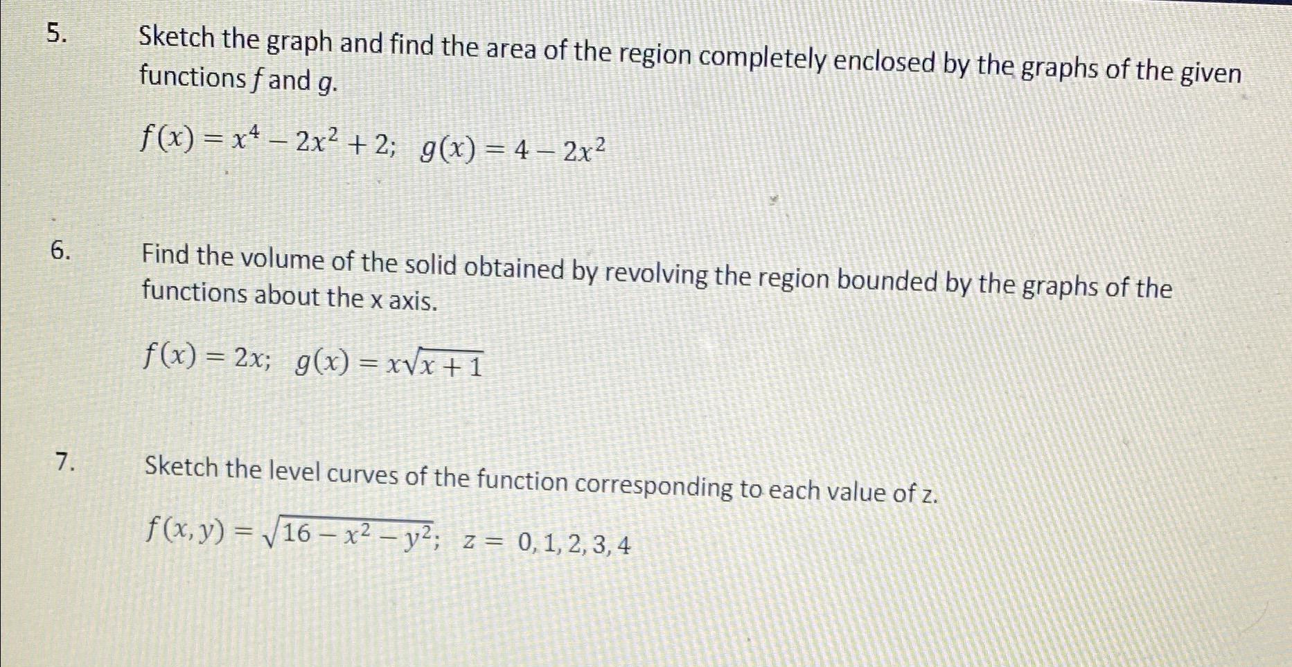 Solved 5. Sketch the graph and find the area of the region | Chegg.com