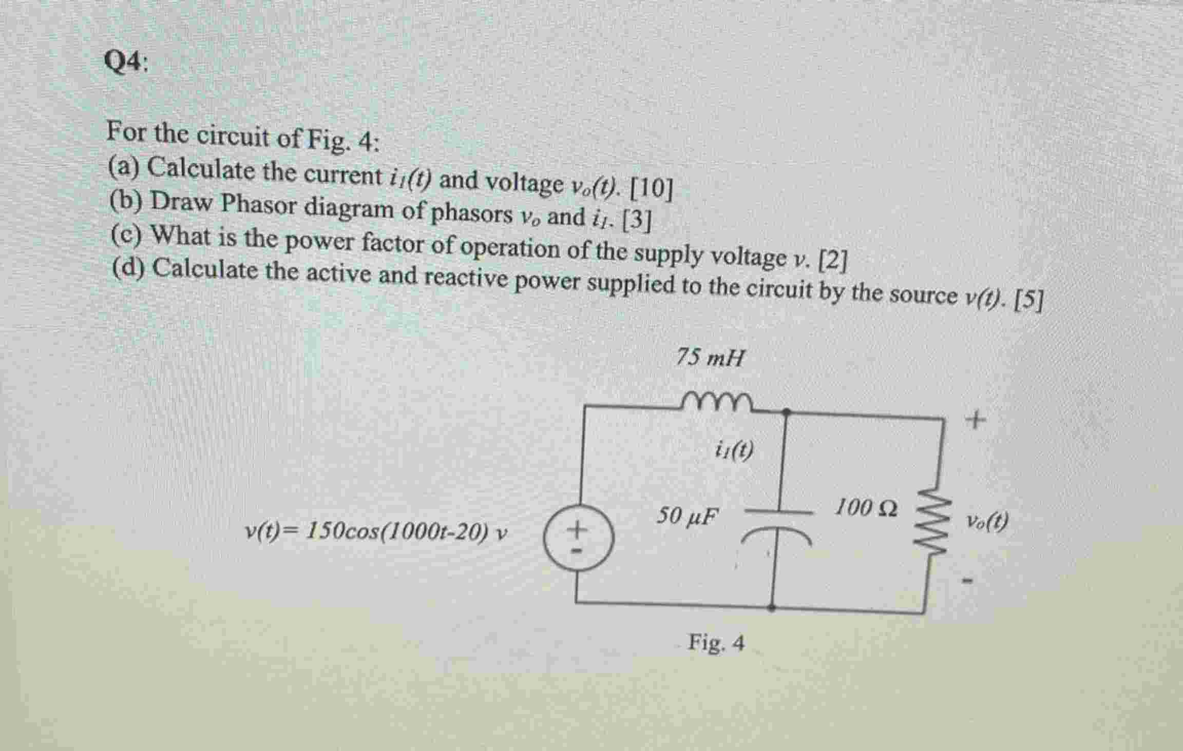 Solved Q4:For the circuit of ﻿Fig. 4:(a) ﻿Calculate the | Chegg.com