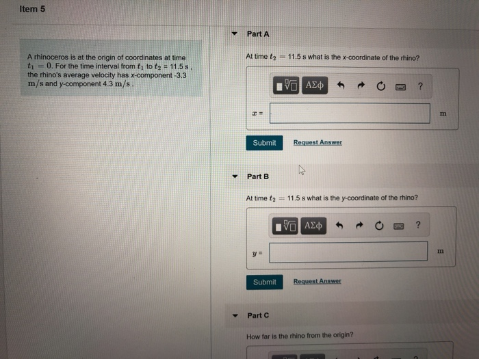 Solved Item 5 Part A A rhinoceros is at the origin of | Chegg.com