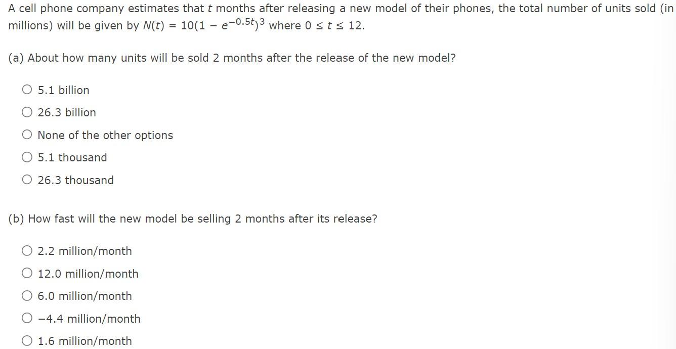 Solved A cell phone company estimates that t months after | Chegg.com