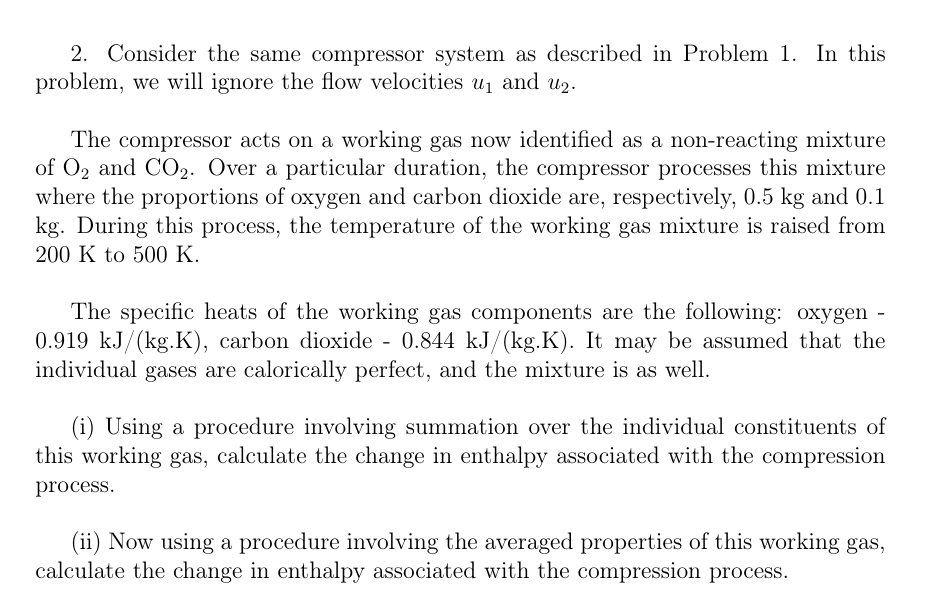 Solved Consider the same compressor system as described in | Chegg.com