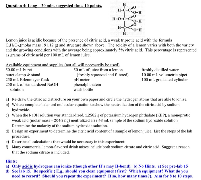 Solved Lemon Juice Is Acidic Because Of The Presence Of | Chegg.com