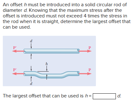 Solved An offset h must be introduced into a solid circular | Chegg.com