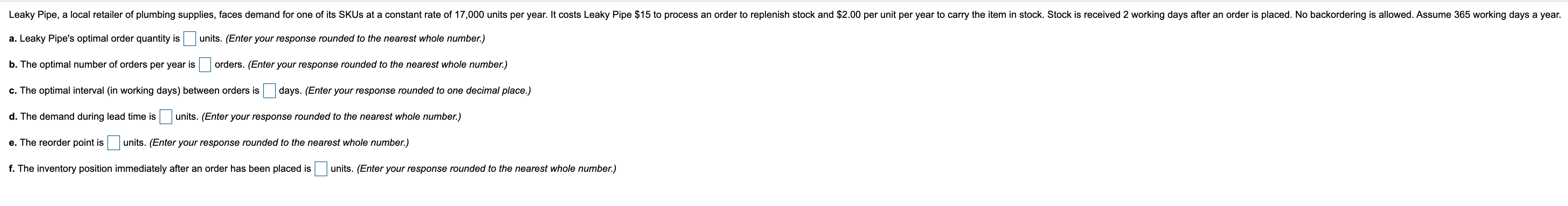 Solved Leaky Pipe, a local retailer of plumbing supplies,