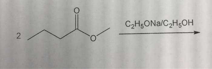 Solved C2H5ONa/C2H5OH 2 | Chegg.com