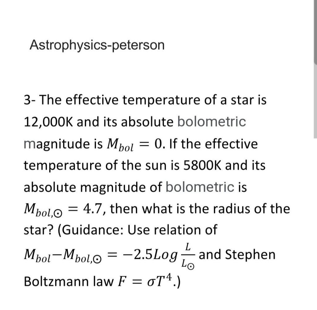 Solved Astrophysics-peterson = 3- The effective temperature | Chegg.com