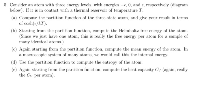 Solved 5. Consider an atom with three energy levels, with | Chegg.com