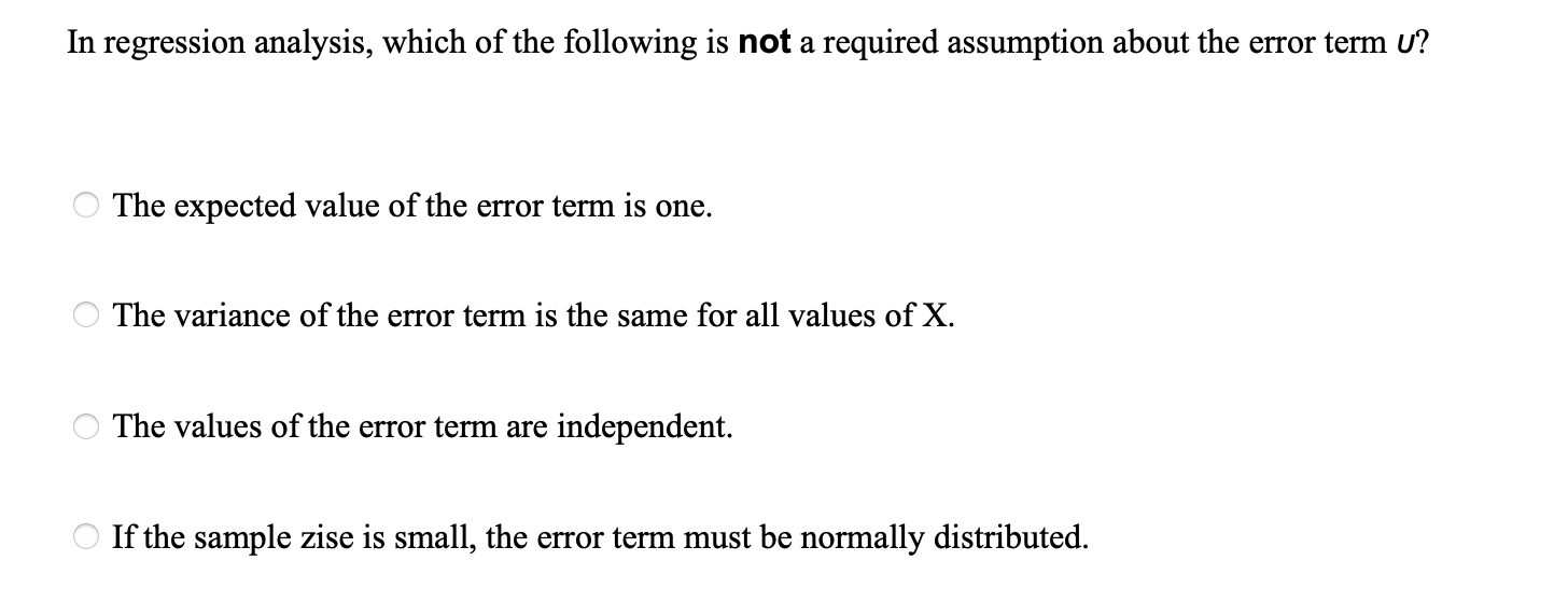 Solved In regression analysis, which of the following is NOT