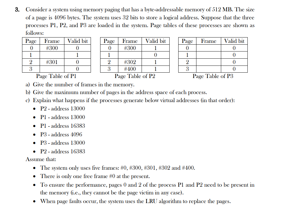 Solved 3. Consider a system using memory paging that has a | Chegg.com
