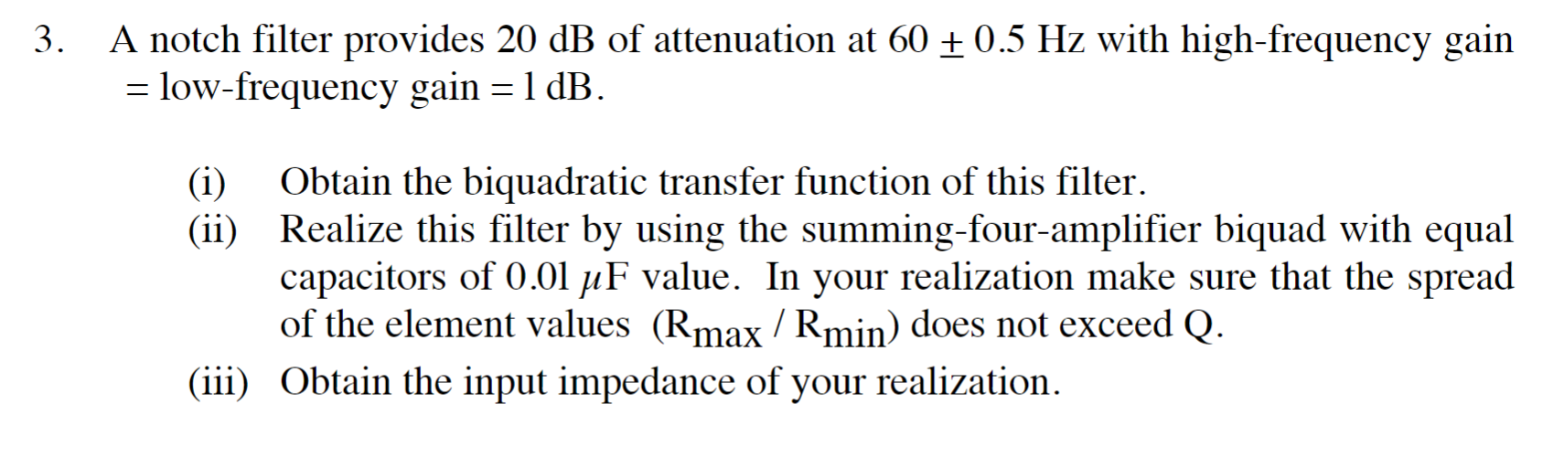 Solved A notch filter provides 20 dB of attenuation at 60 + | Chegg.com