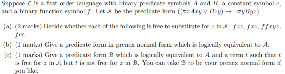 Suppose L is a first order language with binary | Chegg.com