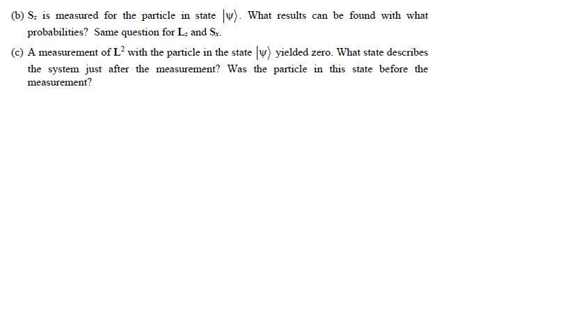 Solved Consider A Spin 1/2 Particle. Call Its Spin S And Its | Chegg.com