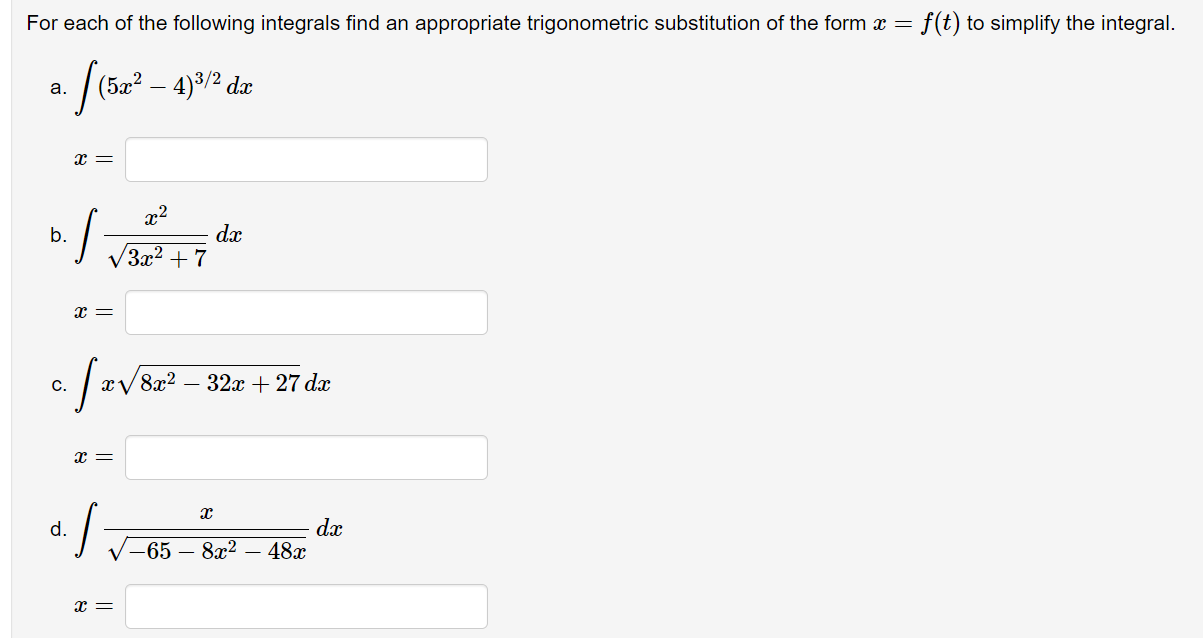 Solved For each of the following integrals find an | Chegg.com