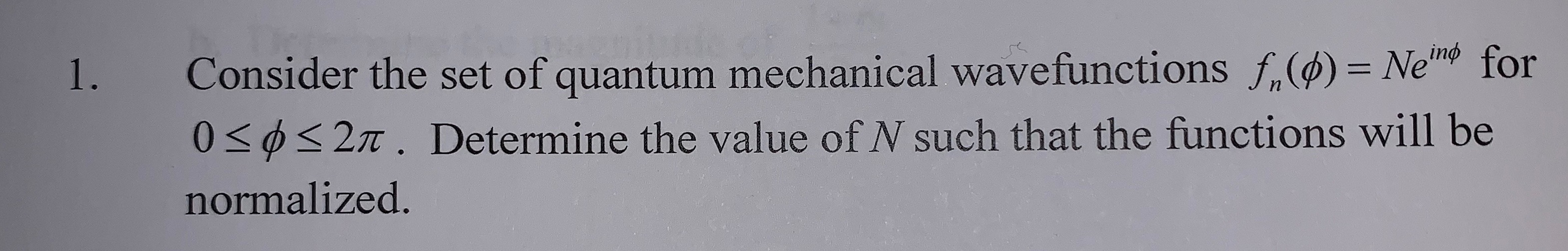 Solved Consider the set of quantum mechanical wavefunctions | Chegg.com