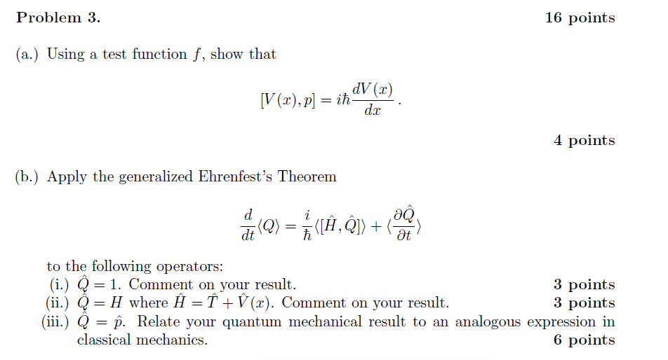 Solved Problem 3 16 Points A Using A Test Function F Chegg Com