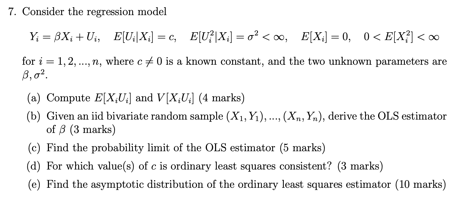 Solved 7 Consider The Regression Model Y Bx U E[u X] C