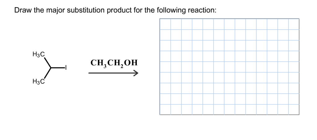 Solved Draw The Major Substitution Product For The Following