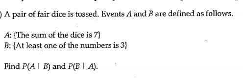 Solved ) A Pair Of Fair Dice Is Tossed. Events A And B Are | Chegg.com