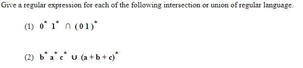 Solved Give A Regular Expression For Each Of The Following | Chegg.com