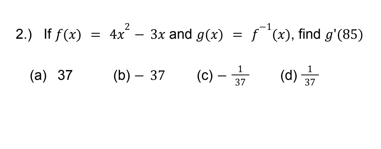 solved-2-if-f-x-4x2-3x-and-g-x-f-1-x-find-g-85-a-chegg