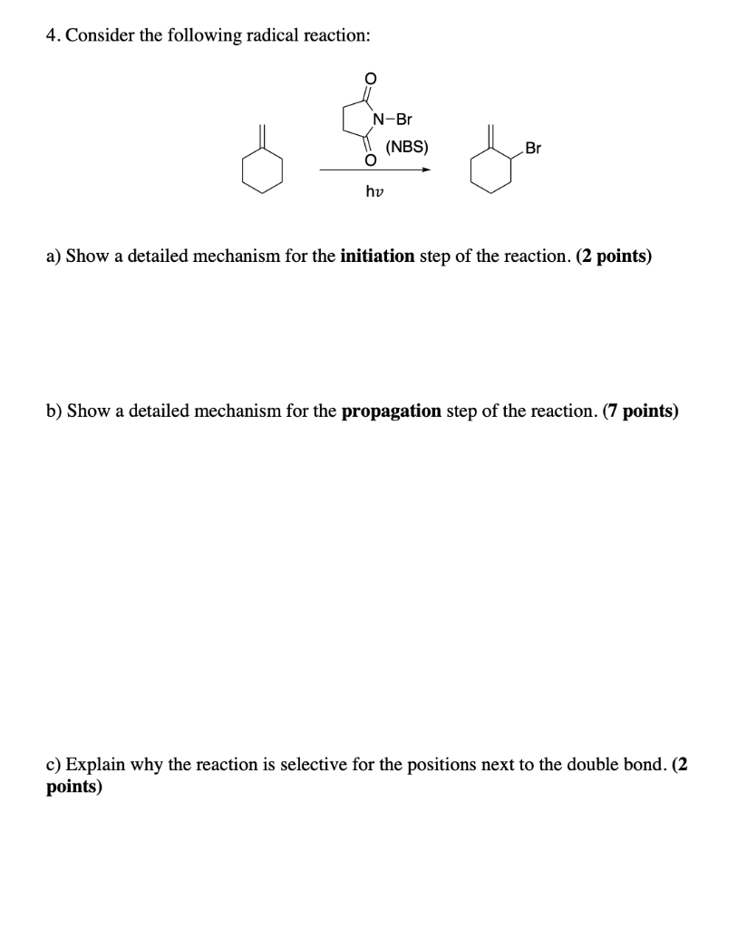 Solved 4. Consider The Following Radical Reaction: IN-Br T | Chegg.com