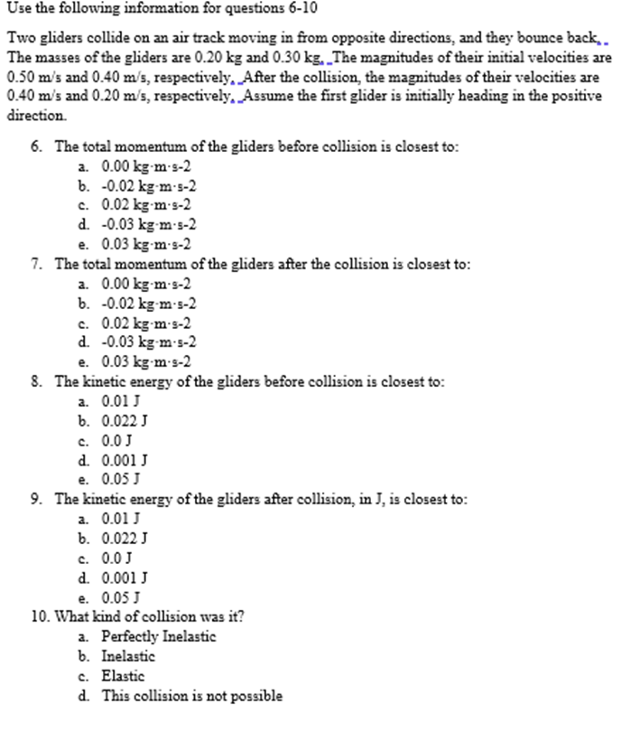 Solved Two gliders collide on an air track moving in from