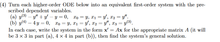 Solved 1) Turn each higher-order ODE below into an | Chegg.com