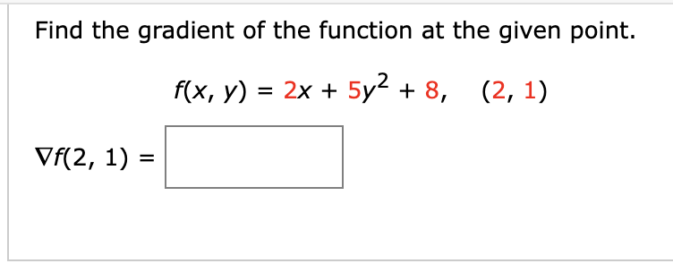 Solved Find the gradient of the function at the given | Chegg.com