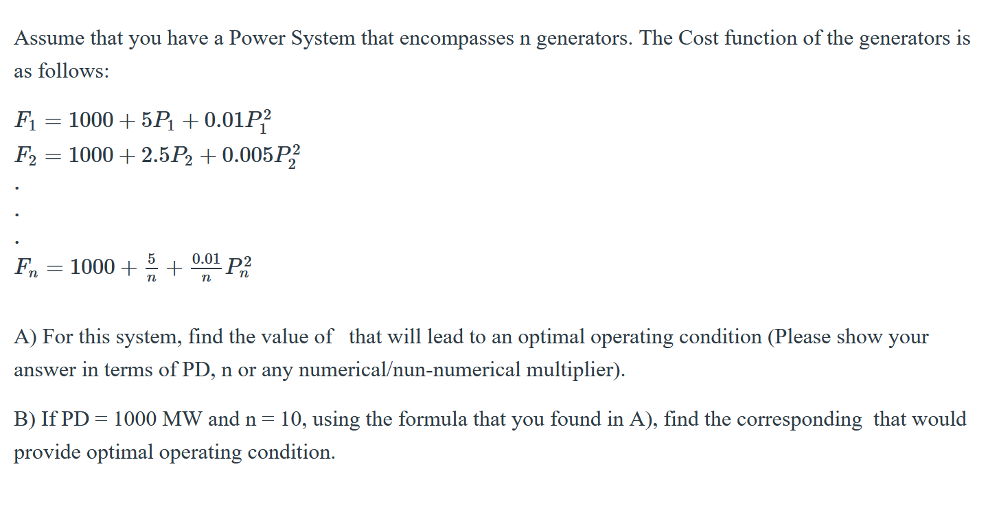 Solved Assume that you have a Power System that