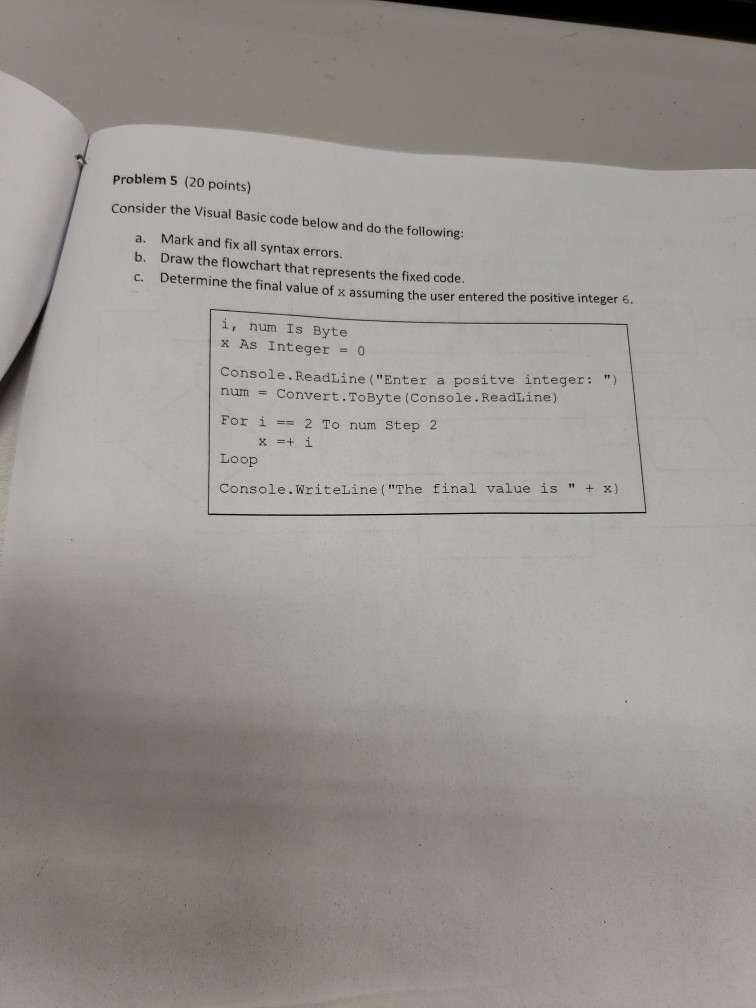 Solved Problem 5 (20 points) Consider the Visual Basic code | Chegg.com