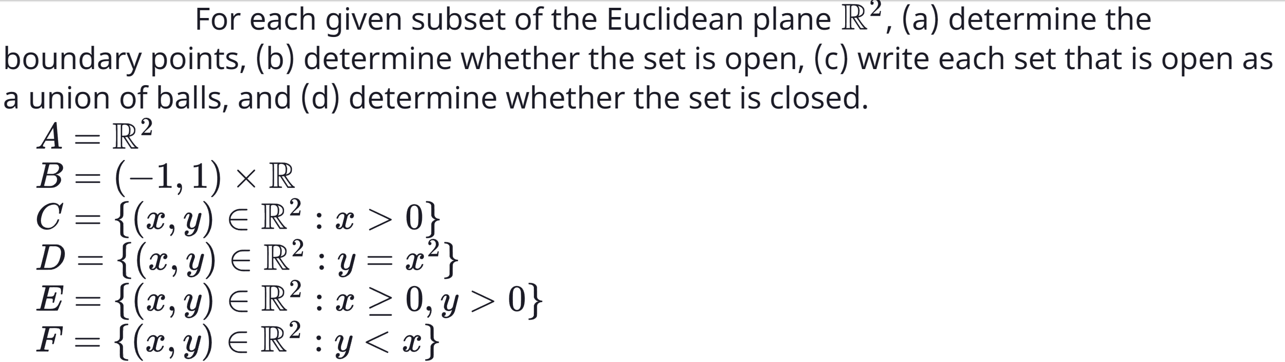 Solved For Each Given Subset Of The Euclidean Plane R2, (a) | Chegg.com