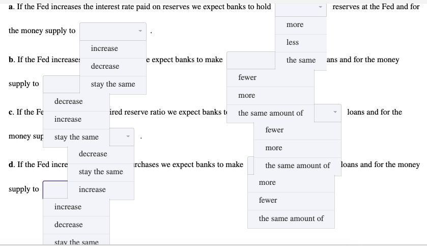 Solved: A. If The Fed Increases The Interest Rate Paid On | Chegg.com