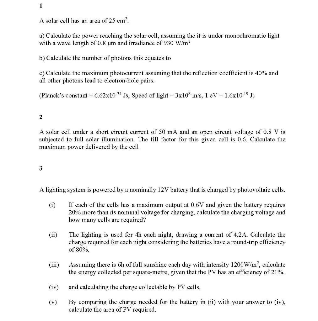 Solved 1 A solar cell has an area of 25 cm. a) Calculate the | Chegg.com