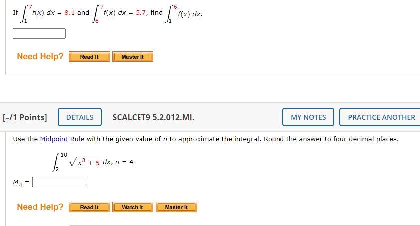 Solved 6 If f(x) dx = 8.1 and • La Rue f(x) dx = 5.7, find | Chegg.com