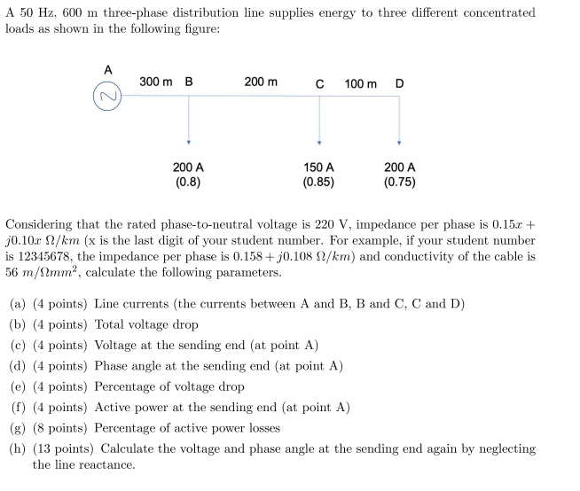 Solved A 50 Hz, 600 M Three-phase Distribution Line Supplies | Chegg.com