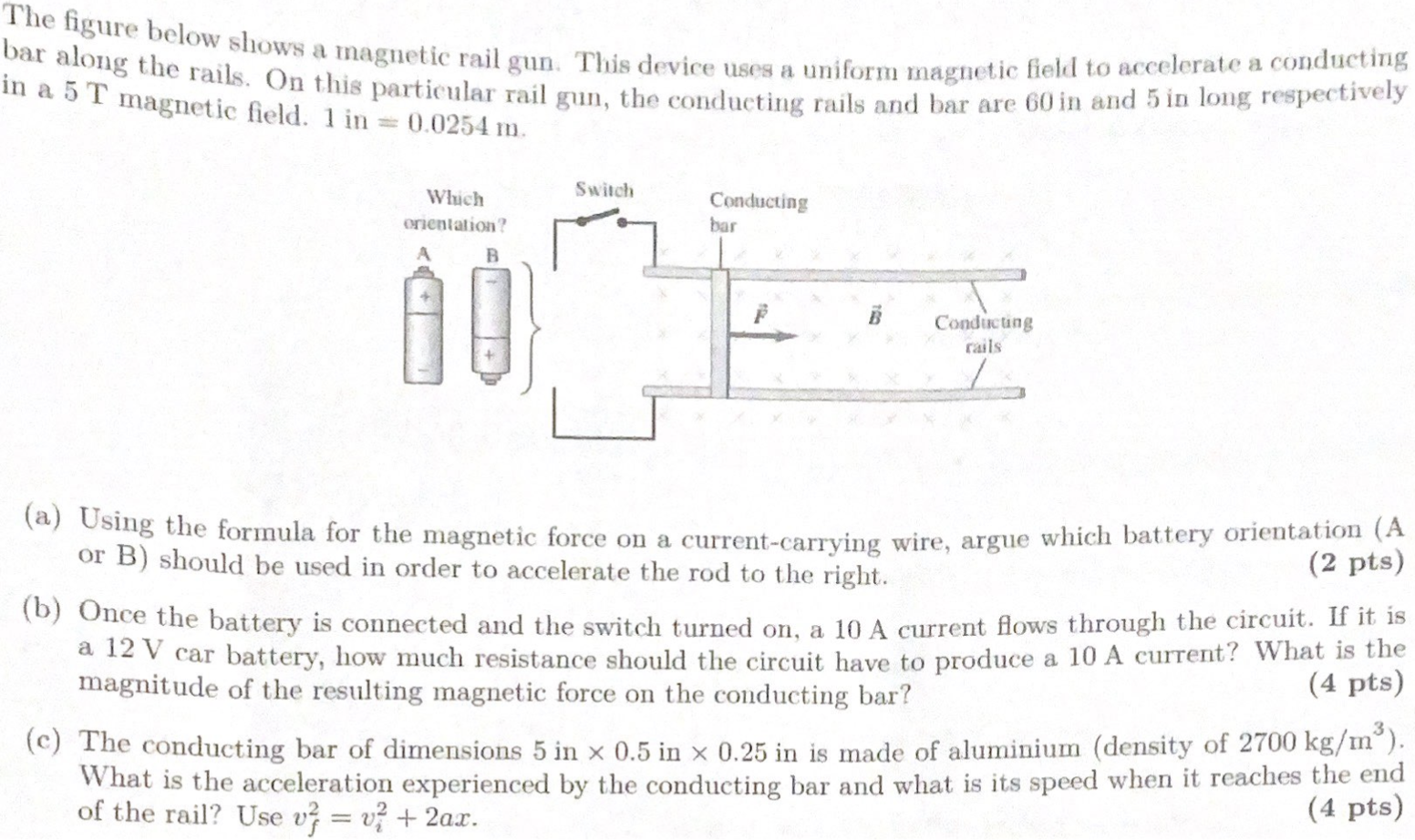 The figure below shows a rail gun. This