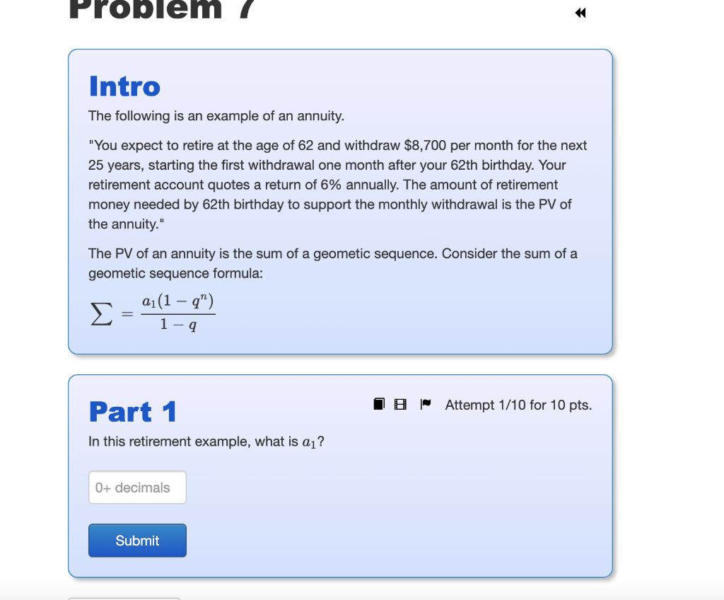 Solved Intro The following is an example of an annuity. 