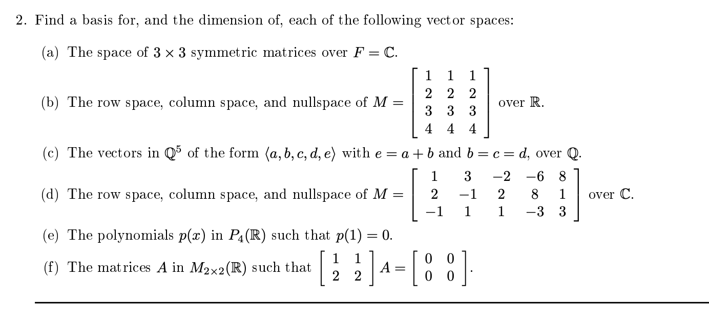 Solved 2. Find a basis for, and the dimension of, each of | Chegg.com