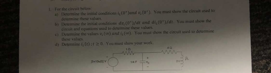 Solved For the circuit below: a) Determine the initial | Chegg.com