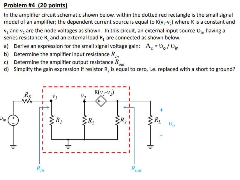 Solved Problem #4 (20 points) In the amplifier circuit | Chegg.com