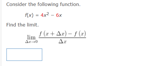 Solved Consider the following function. f(x)=4x2−6x Find the | Chegg.com