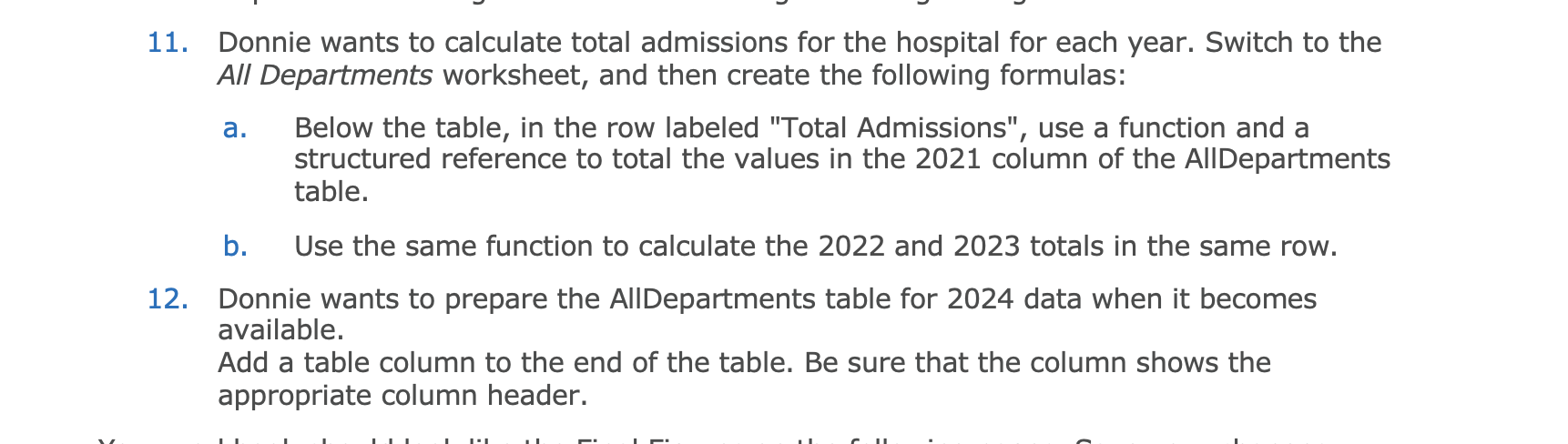 11-donnie-wants-to-calculate-total-admissions-for-chegg