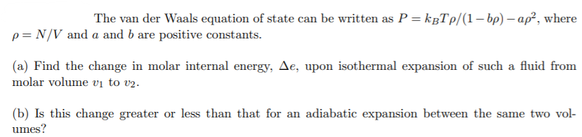 Solved The van der Waals equation of state can be written as | Chegg.com