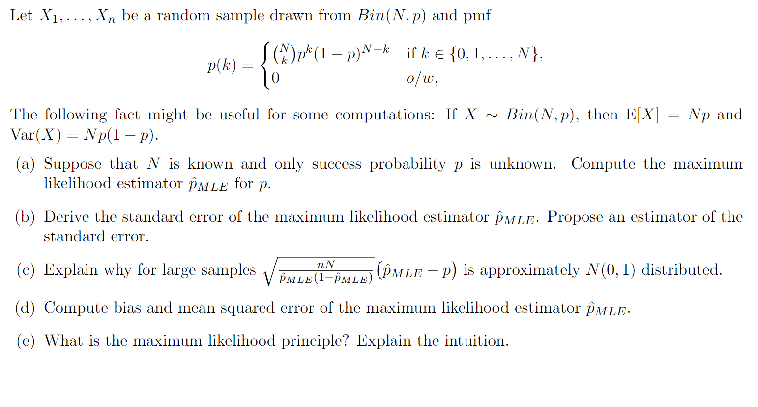 Solved Let X1,…,Xn be a random sample drawn from Bin(N,p) | Chegg.com