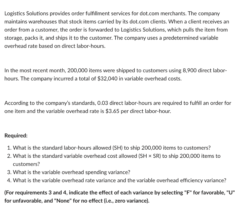 Solved Logistics Solutions Provides Order Fulfillment Chegg Com